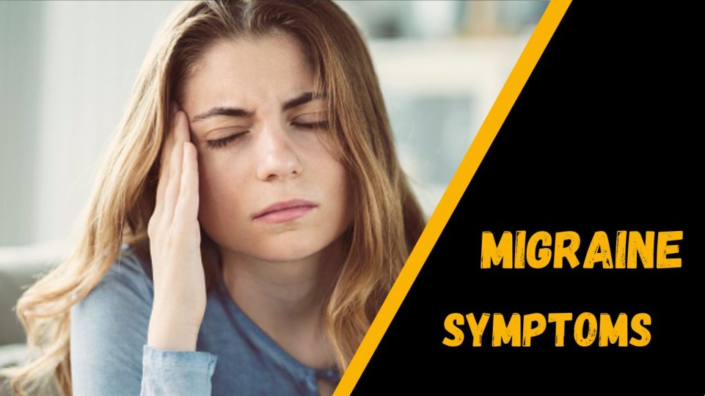 Migraine Symptoms